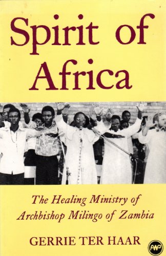 Stock image for Spirit of Africa: the healing ministry of Archbishop Milingo of Zambia for sale by Classics Books