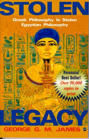 Imagen de archivo de Stolen Legacy: Greek Philosophy is Stolen Egyptian Philosophy a la venta por ZBK Books