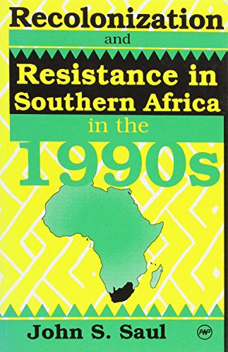 Beispielbild fr Recolonization and Resistance: Southern Africa in the 1990s zum Verkauf von BookScene