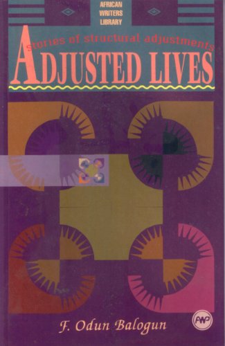 9780865434875: Adjusted Lives: Stories of Structural Adjustments (African Writers Library)
