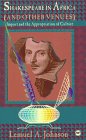 9780865435377: Shakespeare in Africa (& Other Venues: Import & the Appropriation of Culture: Import and the Appropriation of Culture