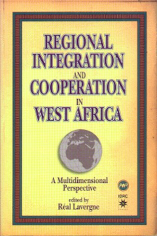 Beispielbild fr Regional Integration and Cooperation in West Africa: A Multidimensional Perspective zum Verkauf von Books From California