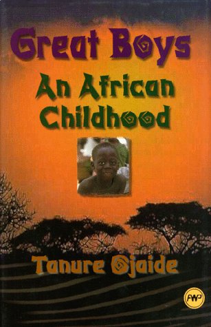 Beispielbild fr Great Boys: An African Childhood zum Verkauf von mountain