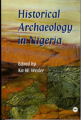Stock image for Historical Archaeology in Nigeria for sale by HPB-Red