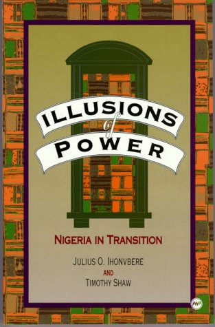Stock image for Illusions of Power: Nigeria in Transition for sale by Harmonium Books