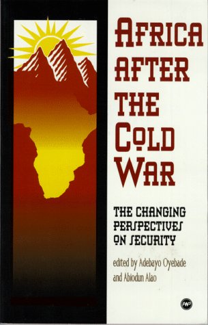 Beispielbild fr Africa After the Cold War: The Changing Perspectives on Security zum Verkauf von dsmbooks