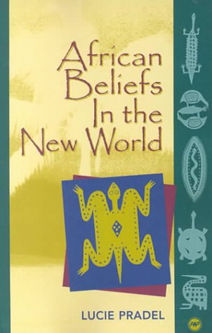 9780865437036: African Beliefs In The New World