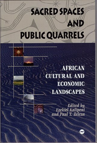 9780865437074: Sacred Spaces and Public Quarrels: African Cultural and Economic Landscapes