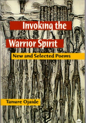 9780865437111: Invoking the Warrior Spirit: New and Selected Poems