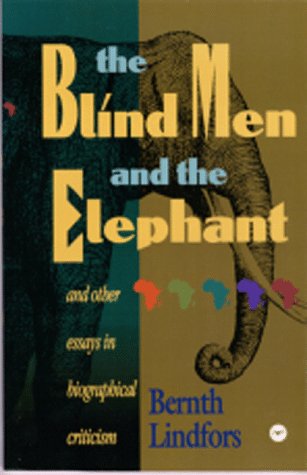 Imagen de archivo de The Blind Men and the Elephant: And Other Essays in Biographical Criticism a la venta por Moe's Books