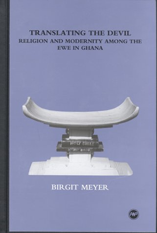 9780865437975: Translating the Devil: Religion and Modernity Among the Ewe in Ghana