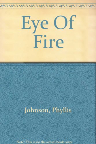 Eye of Fire: A Biography of Chief Emeka Anyaoku Commonwealth Secretary-General (9780865438033) by Johnson, Phyllis
