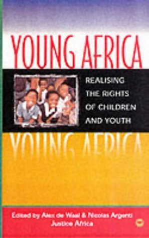 Stock image for Young Africa : Realising the Rights of Children and Youth for sale by Better World Books: West