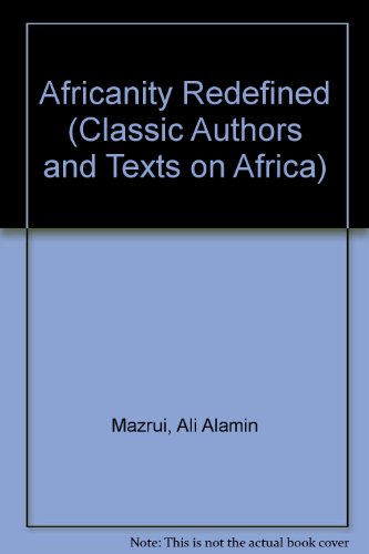 9780865439931: Africanity Redefined (Classic Authors and Texts on Africa)