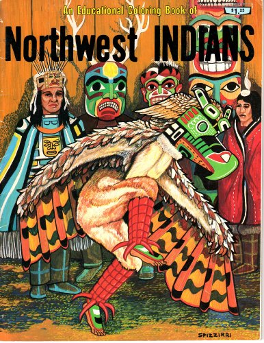 Beispielbild fr Northwest Indians (An Educational Coloring Book Ser) zum Verkauf von Wonder Book