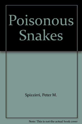 Beispielbild fr Poisonous Snakes zum Verkauf von Wonder Book