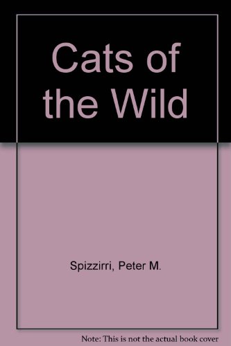9780865451025: Cats of the Wild