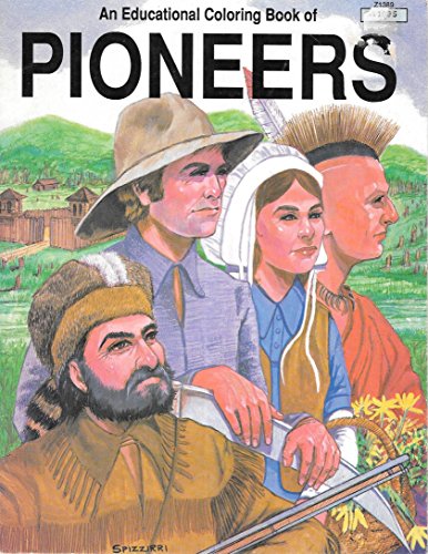 Imagen de archivo de Pioneers: An Educational Coloring Book a la venta por SecondSale