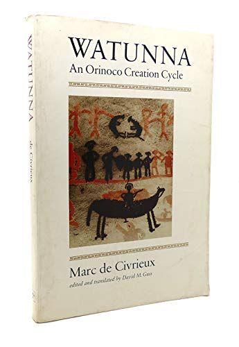Stock image for Watunna: An Orinoco Creation Cycle for sale by Maya Jones Books