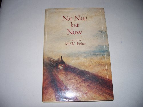 Beispielbild fr Not Now, but Now zum Verkauf von Wonder Book