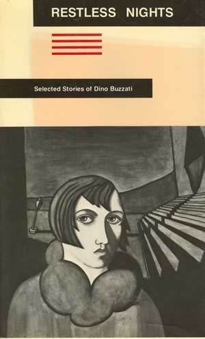 Beispielbild fr Restless Nights: Selected Stories of Dino Buzzati zum Verkauf von Chaparral Books
