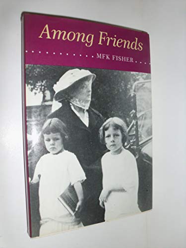 Beispielbild fr Among Friends zum Verkauf von Wonder Book