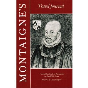 Stock image for Montaigne's Travel Journal for sale by Better World Books: West