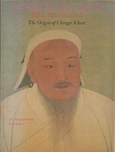 9780865471382: The Secret History of the Mongols: The Origin of Chinghis Khan