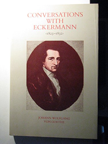 9780865471481: Conversations With Eckermann (1823-1832) (English and German Edition)