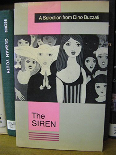 The Siren: A Selection from Dino Buzzati (9780865471597) by Dino Buzzati