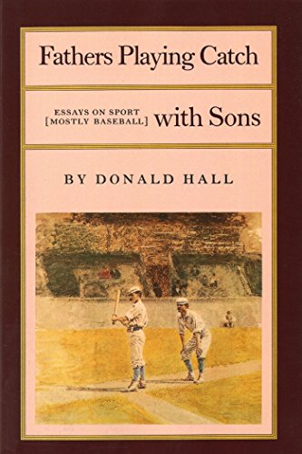 Imagen de archivo de Fathers Playing Catch with Sons: Essays on Sport (Mostly Baseball) a la venta por BooksRun