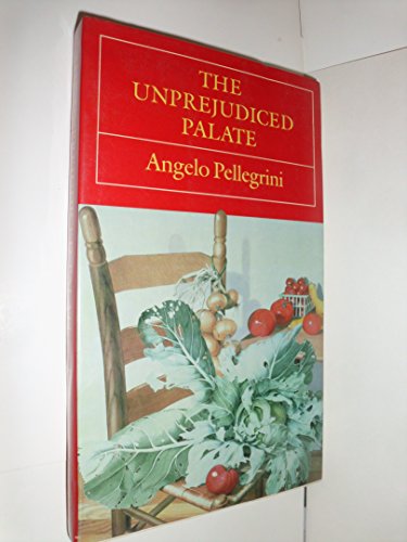 Stock image for The Unprejudiced Palate for sale by Better World Books: West