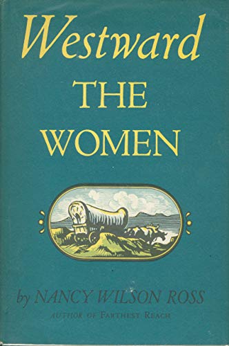 Imagen de archivo de Westward the Women a la venta por Wonder Book