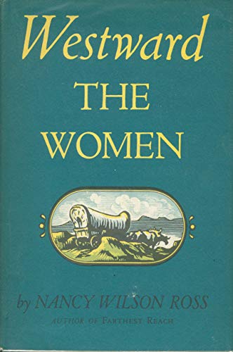 Stock image for Westward the Women for sale by Wonder Book