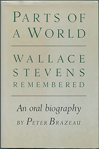 Imagen de archivo de Parts of a World: Wallace Stevens Remembered a la venta por HPB-Diamond