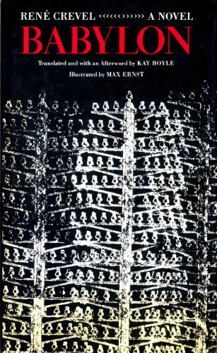 Babylon: A novel (9780865471917) by Crevel, ReneÌ