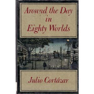 Beispielbild fr Around the Day in Eighty Worlds zum Verkauf von Better World Books