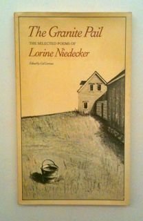Beispielbild fr The Granite Pail Selected Poems of Lorine Niedecker zum Verkauf von Gerry Kleier Rare Books