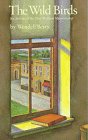 Beispielbild fr The Wild Birds: Six Stories of the Port William Membership zum Verkauf von Books Unplugged