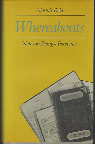 Beispielbild fr Whereabouts: Notes on Being a Foreigner zum Verkauf von WorldofBooks