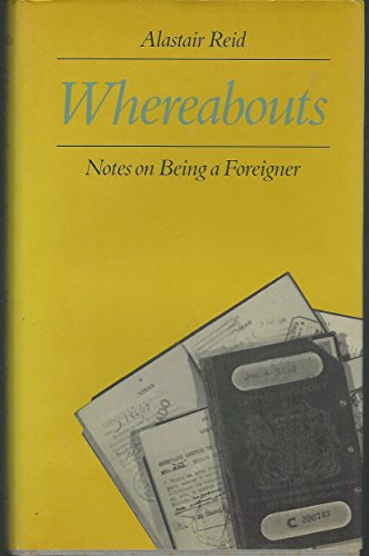 9780865472587: Title: Whereabouts Notes on being a foreigner