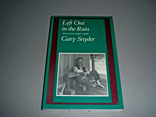 Imagen de archivo de Left Out in the Rain: New Poems 1947-1985 a la venta por Books From California