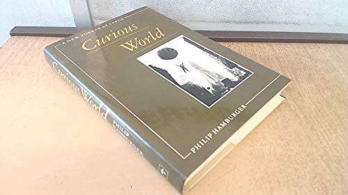Beispielbild fr Curious world: A New Yorker at large zum Verkauf von Wonder Book