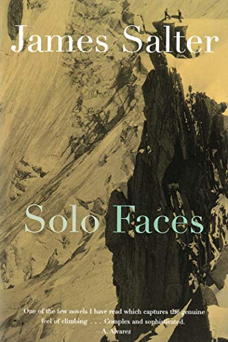 Solo Faces: A Novel (9780865473218) by Salter, James