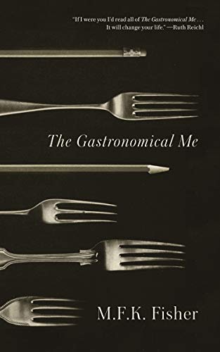 Beispielbild fr The Gastronomical Me zum Verkauf von Better World Books