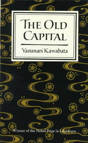 The Old Capital (9780865474116) by Kawabata, Yasunari