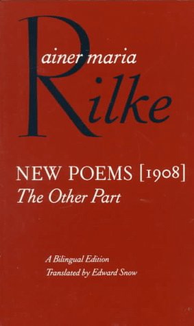 Stock image for New Poems, 1908: The Other Part (English and German Edition) for sale by Ergodebooks