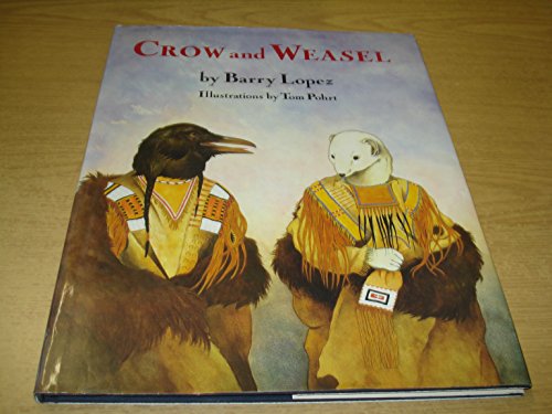 Beispielbild fr Crow and Weasel zum Verkauf von SecondSale