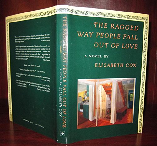 Beispielbild fr The Ragged Way People Fall Out of Love zum Verkauf von Better World Books