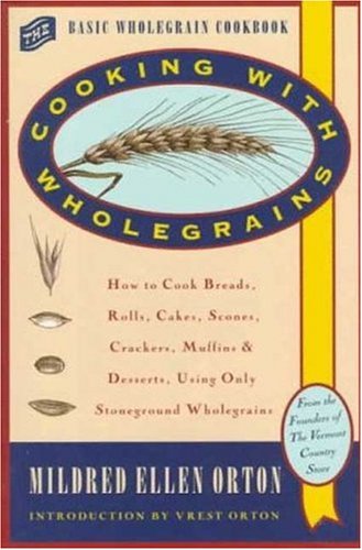 Beispielbild fr Cooking with Wholegrains zum Verkauf von Wonder Book